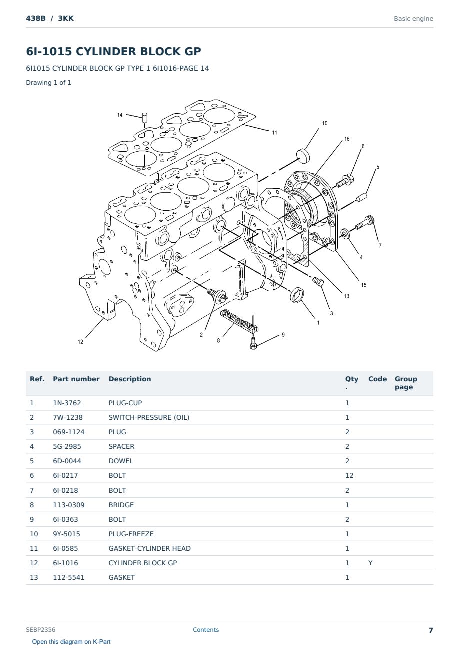 Caterpillar 438B S/N 3KK Partsbook SEBP2356 (English) - sample page 7 of 10 Caterpillar 438B S/N 3KK Partsbook SEBP2356 (English) - sample page 7 of 10