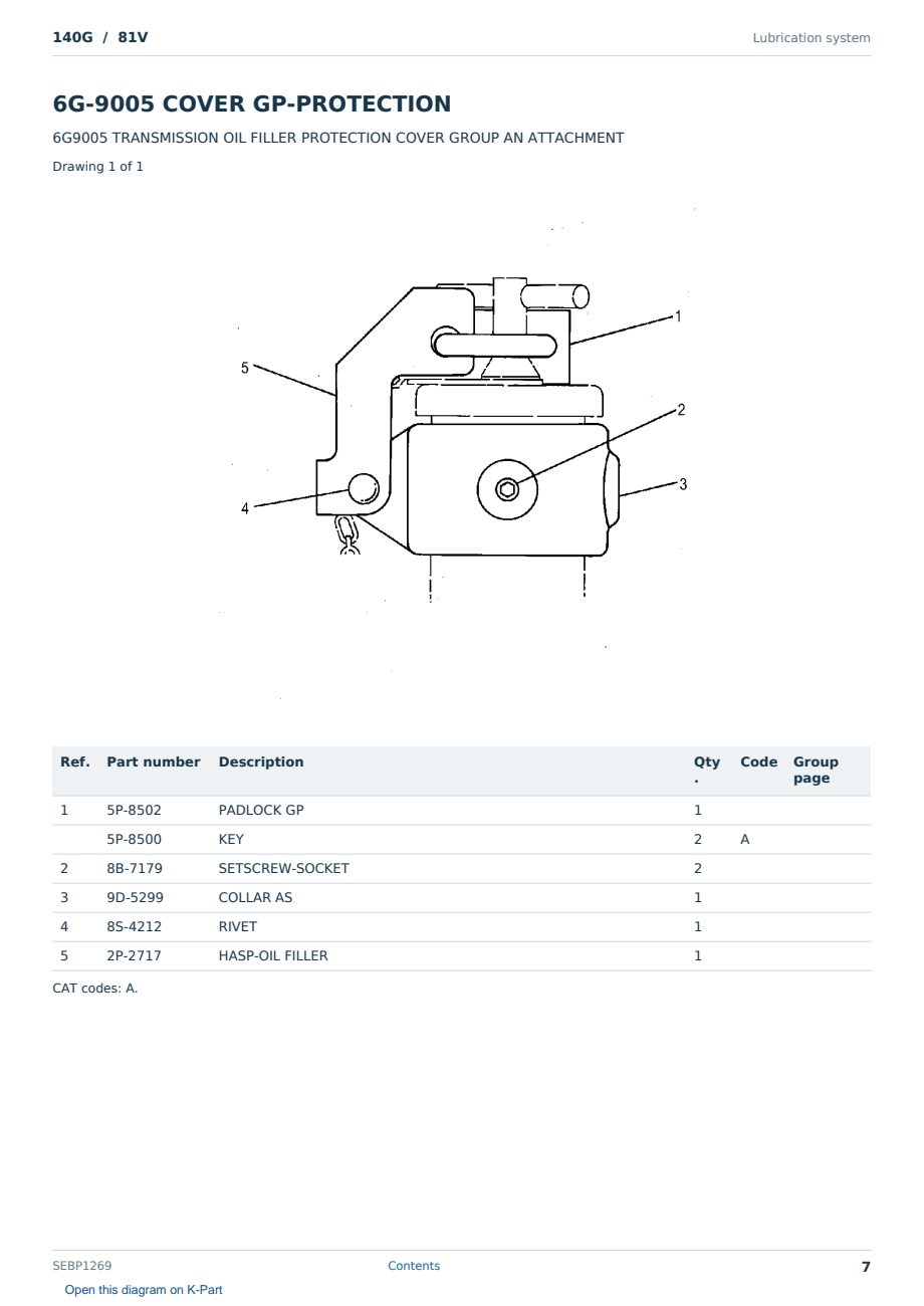 Caterpillar 140G S/N 81V Partsbook SEBP1269 (English) - sample page 7 of 10 Caterpillar 140G S/N 81V Partsbook SEBP1269 (English) - sample page 7 of 10