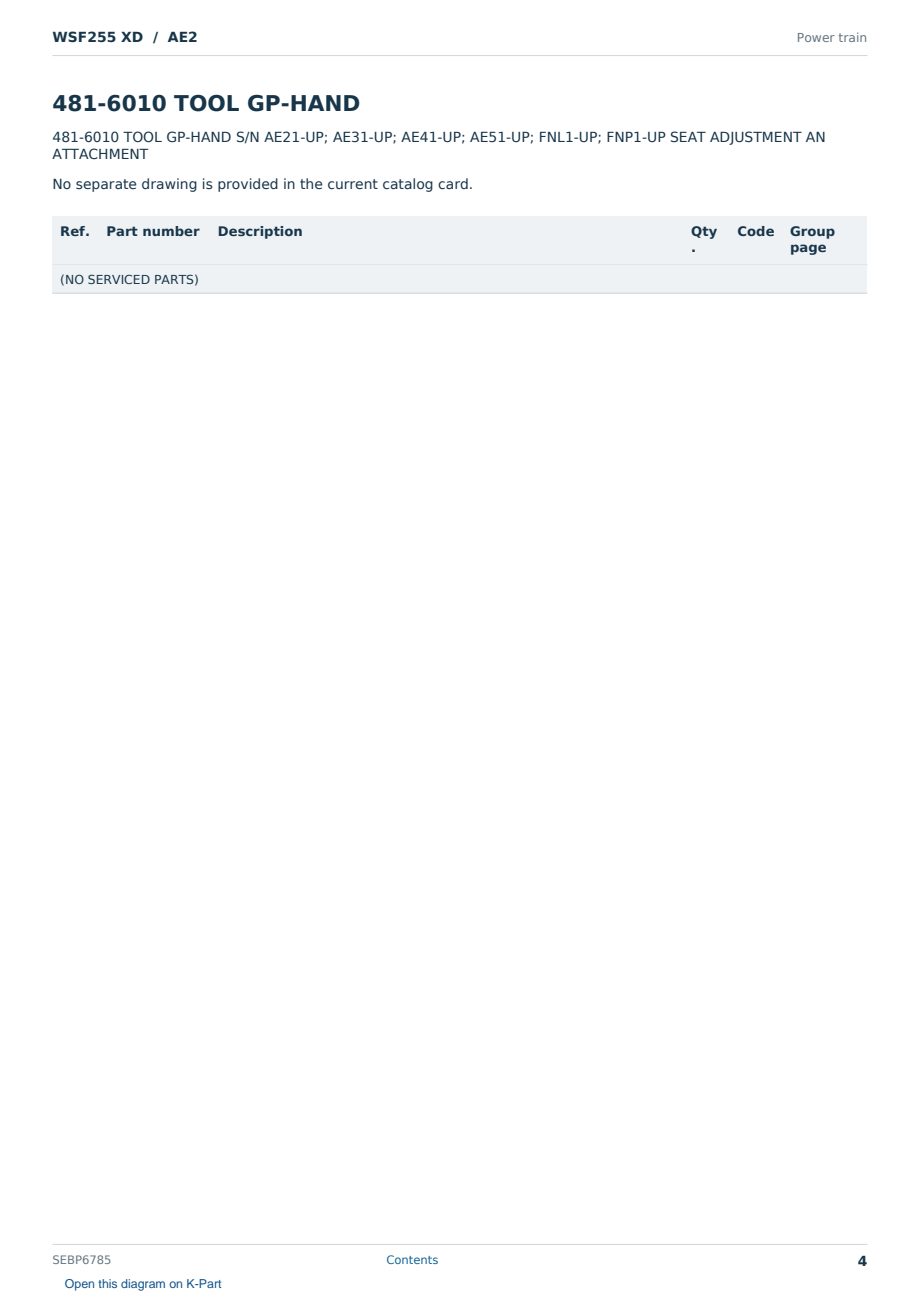 Caterpillar WSF255 XD S/N AE2 Partsbook SEBP6785 (English) - sample page 4 of 10 Caterpillar WSF255 XD S/N AE2 Partsbook SEBP6785 (English) - sample page 4 of 10