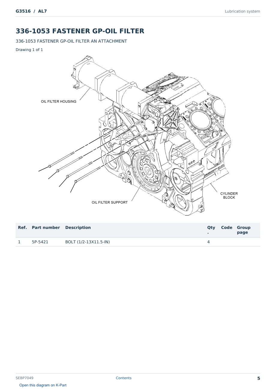 Caterpillar G3516 S/N AL7 Partsbook SEBP7049 (English) - sample page 5 of 10 Caterpillar G3516 S/N AL7 Partsbook SEBP7049 (English) - sample page 5 of 10