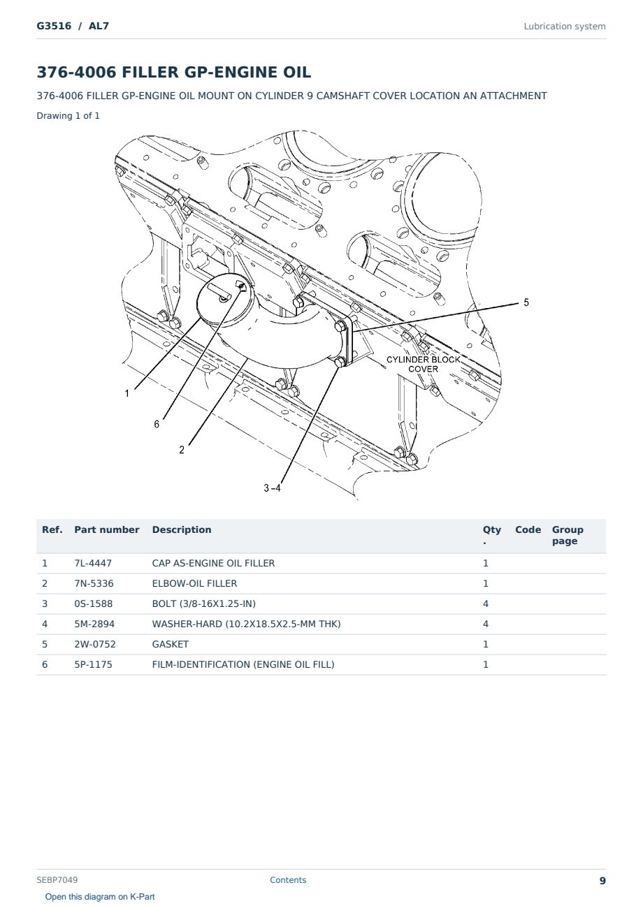 Caterpillar G3516 S/N AL7 Partsbook SEBP7049 (English) - sample page 9 of 10 Caterpillar G3516 S/N AL7 Partsbook SEBP7049 (English) - sample page 9 of 10