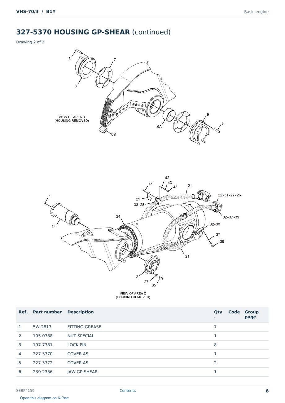 Caterpillar VHS-70/3 S/N B1Y Partsbook SEBP4159 (English) - sample page 6 of 10 Caterpillar VHS-70/3 S/N B1Y Partsbook SEBP4159 (English) - sample page 6 of 10