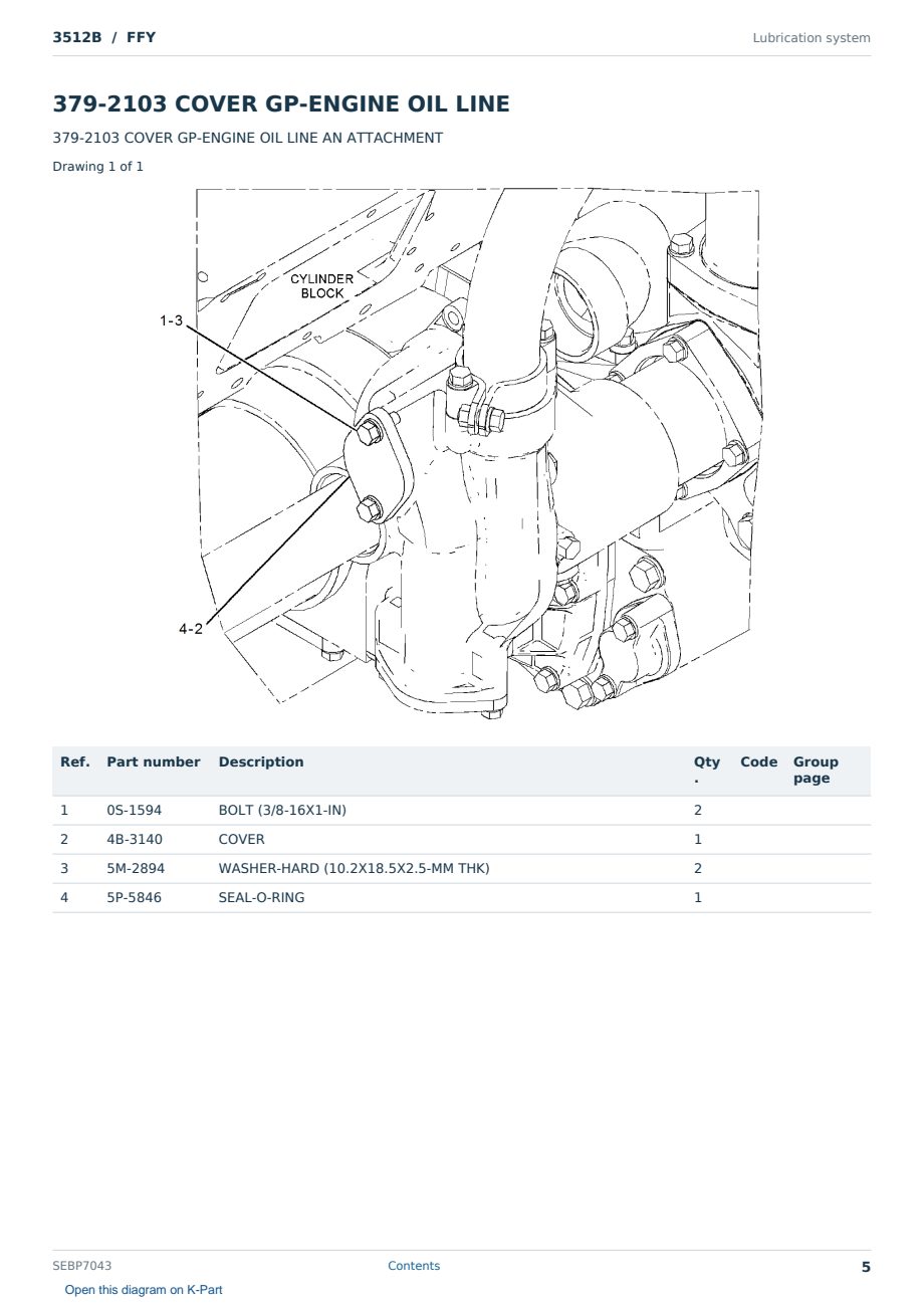 Caterpillar 3512B S/N FFY Partsbook SEBP7043 (English) - sample page 5 of 10 Caterpillar 3512B S/N FFY Partsbook SEBP7043 (English) - sample page 5 of 10