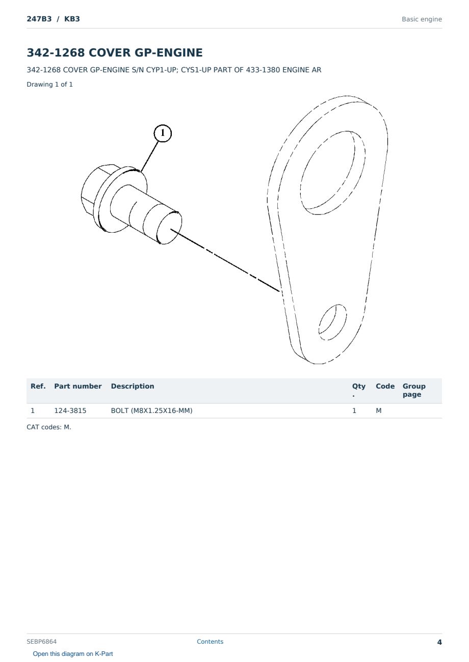 Caterpillar 247B3 S/N KB3 Partsbook SEBP6864 (English) - sample page 4 of 10 Caterpillar 247B3 S/N KB3 Partsbook SEBP6864 (English) - sample page 4 of 10