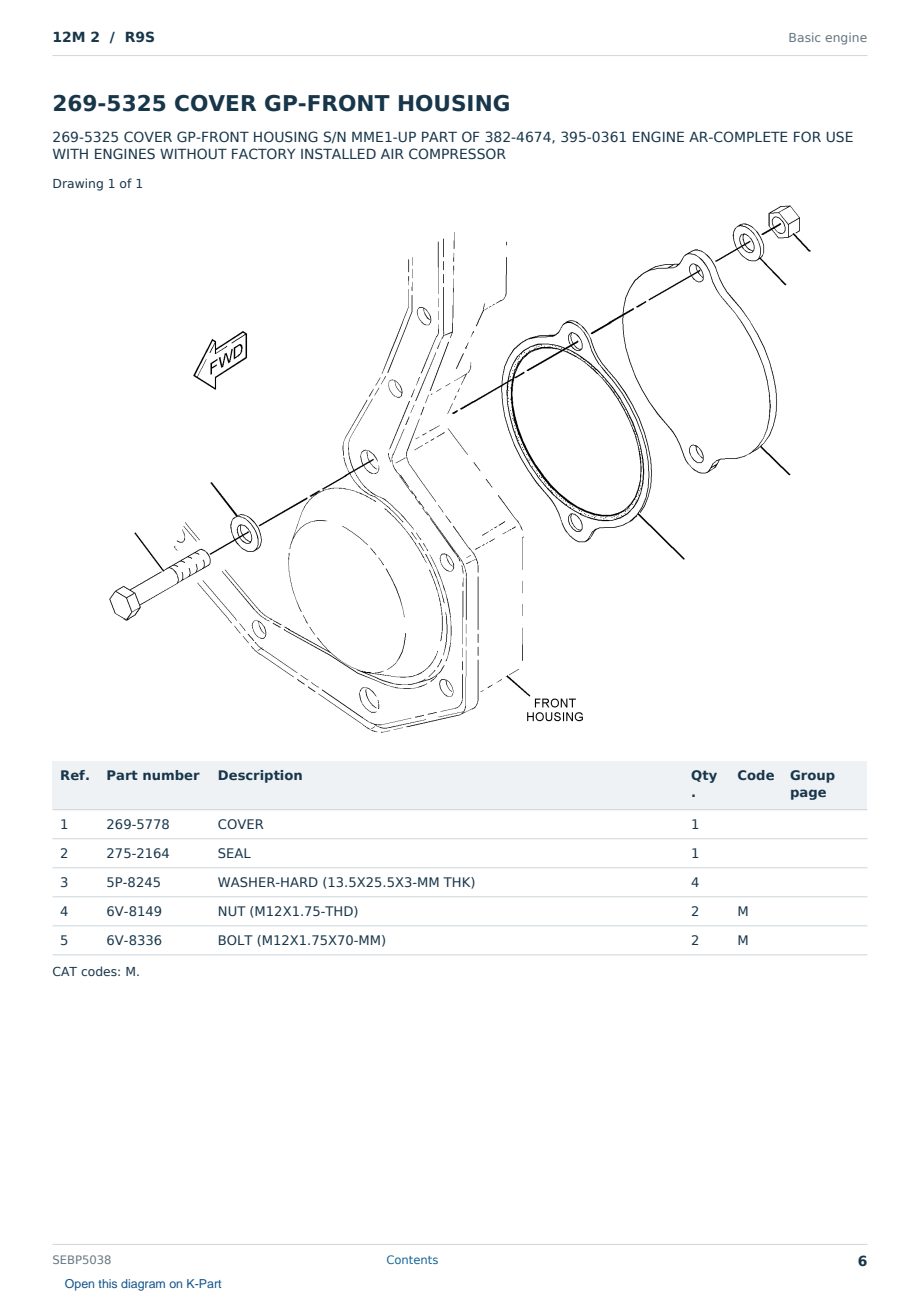 Caterpillar 12M 2 S/N R9S Partsbook SEBP5038 (English) - sample page 6 of 10 Caterpillar 12M 2 S/N R9S Partsbook SEBP5038 (English) - sample page 6 of 10