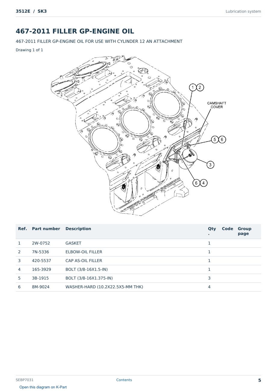 Caterpillar 3512E S/N SK3 Partsbook SEBP7031 (English) - sample page 5 of 10 Caterpillar 3512E S/N SK3 Partsbook SEBP7031 (English) - sample page 5 of 10