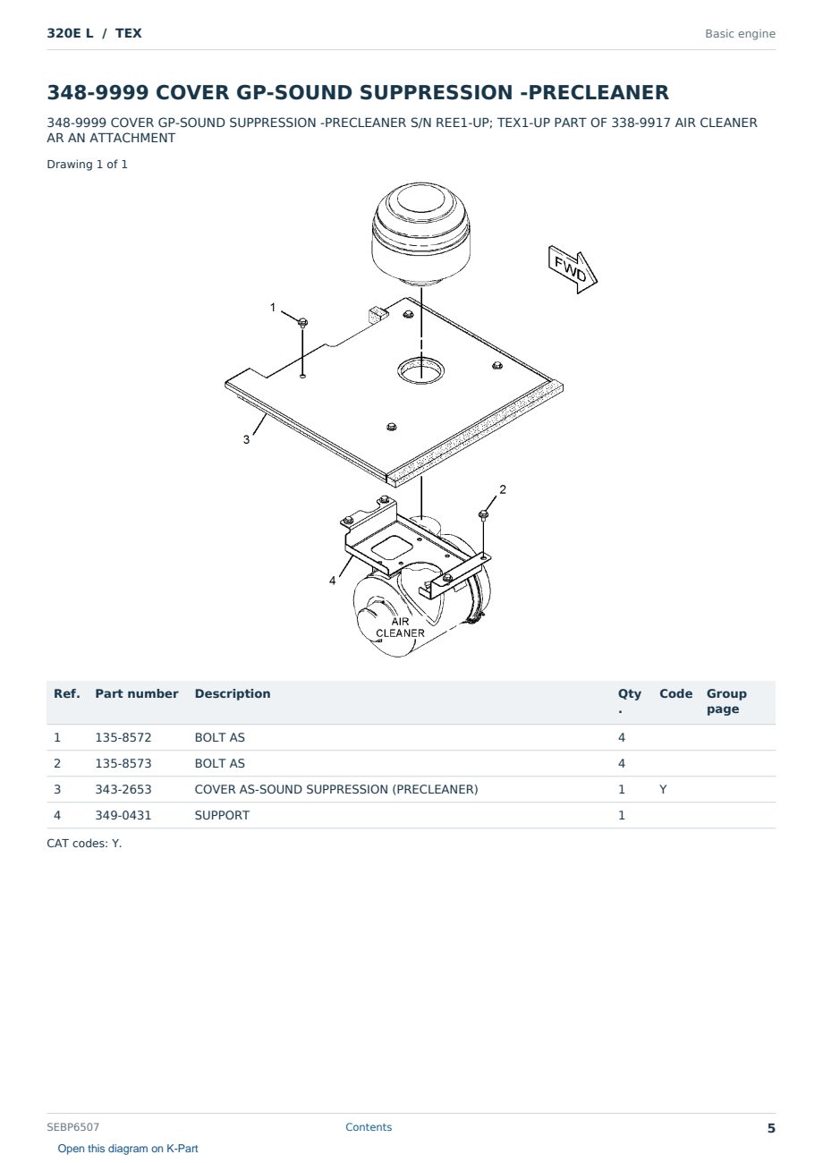 Caterpillar 320E L S/N TEX Partsbook SEBP6507 (English) - sample page 5 of 10 Caterpillar 320E L S/N TEX Partsbook SEBP6507 (English) - sample page 5 of 10