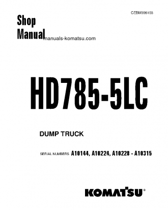 HD785-5(USA)-LC S/N A10224 Shop (repair) manual (English)