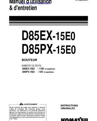 D85EX-15(JPN)-E0, FOR EU S/N 11001-11473 Operation manual (French)