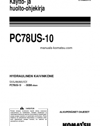 PC78US-10(JPN) S/N 30288-UP Operation manual (Finnish)