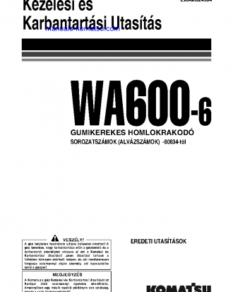 WA600-6(JPN) S/N 60634-UP Operation manual (Hungarian)