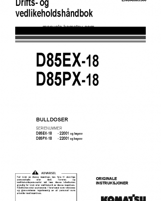 D85EX-18(JPN) S/N 22001-UP Operation manual (Norwegian)