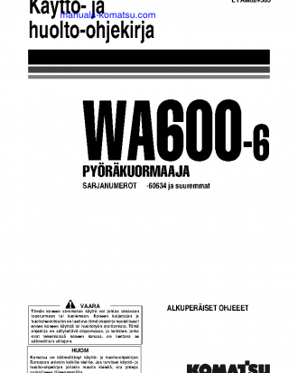 WA600-6(JPN) S/N 60634-UP Operation manual (Finnish)