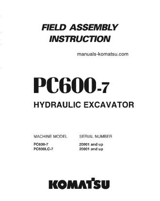 PC600LC-7(JPN) S/N 20001-UP Field assembly manual (English)