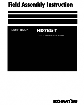 HD785-7(IND)-50C DEGREE M/C SPEC S/N N10001-N10560 Field assembly manual (English)