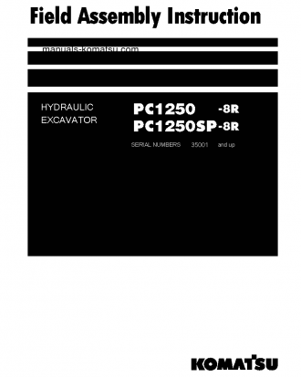 PC1250-8(JPN)-W/O ERG S/N 35001-UP Field assembly manual (English)