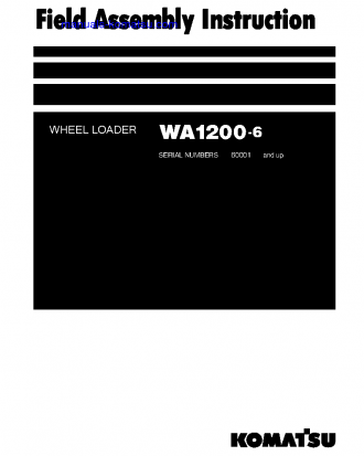 WA1200-6(JPN) S/N 60001-UP Field assembly manual (English)