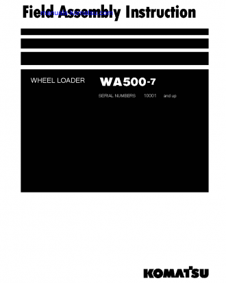 WA500-7(JPN) S/N 10001-UP Field assembly manual (English)