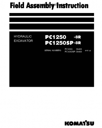PC1250-8(JPN)-R, FOR KAL S/N 35406-UP Field assembly manual (English)