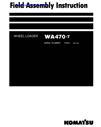 WA470-7(JPN) S/N 10001-UP Field assembly manual (English)