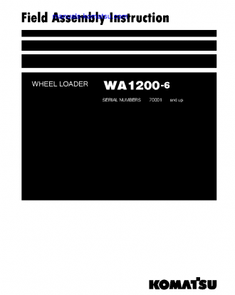 WA1200-6(JPN) S/N 70001-UP Field assembly manual (English)