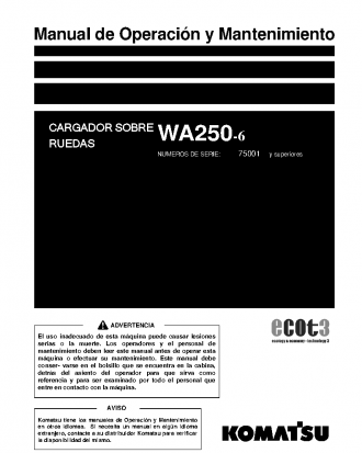 WA250-6(JPN)-FOR N. AMERICA S/N 75001-UP Operation manual (Spanish)