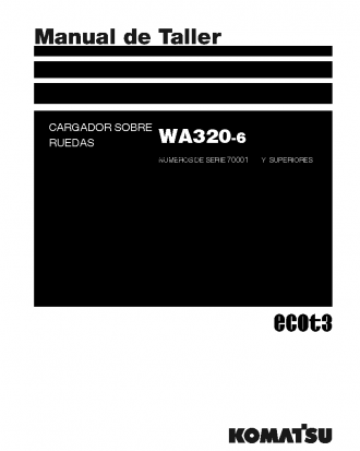 WA320-6(JPN) S/N 70001-UP Shop (repair) manual (Spanish)