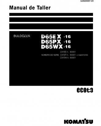 D65WX-16(JPN) S/N 80001-UP Shop (repair) manual (Spanish)