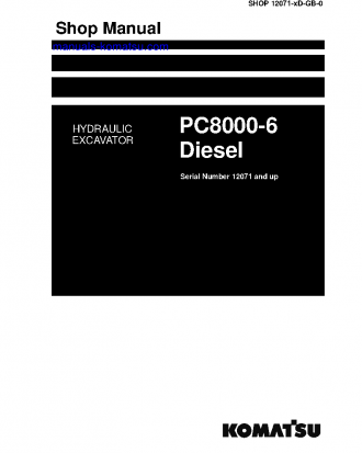 PC8000-6(DEU) S/N 12071-UP Shop (repair) manual (English)