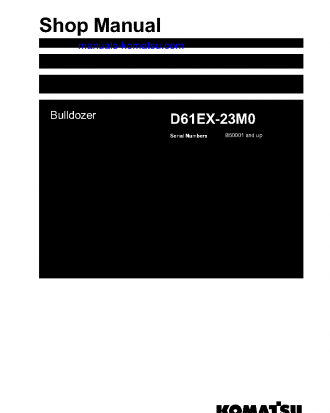 D61EX-23(BRA)-M0 S/N B50001-UP Shop (repair) manual (English)