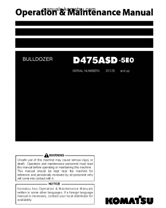 D475ASD-5(JPN)-TIER2, SUPER DOZER S/N 30126-30133 Operation manual (English)