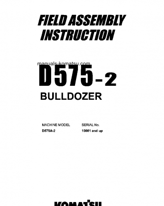 D575A-2(JPN) S/N 10001-UP Field assembly manual (English)