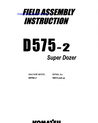D575A-2(JPN)-SUPER DOZER S/N 10012-UP Field assembly manual (English)
