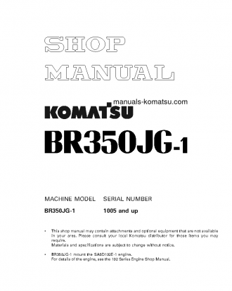 BR350JG-1(JPN) S/N 1005-UP Shop (repair) manual (English)