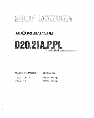 D21P-5(JPN)-POWER ANGLE & TILT DOZER S/N 45003-UP Shop (repair) manual (English)