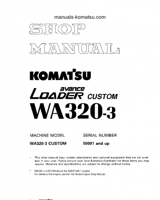 WA320-3(JPN)-FOR CHINA S/N 50001-UP Shop (repair) manual (English)