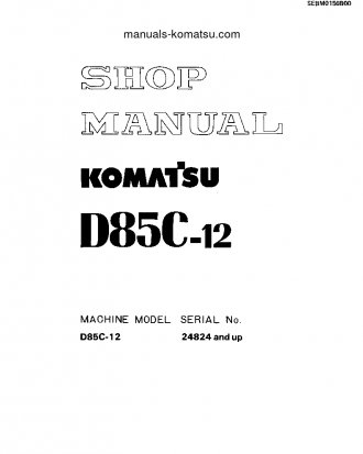 D85C-12(JPN) S/N 24824-UP Shop (repair) manual (English)