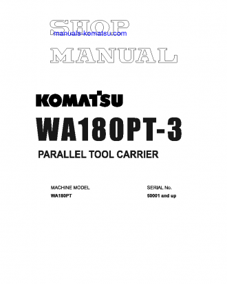 WA180PT-3(JPN) S/N 10001-UP Shop (repair) manual (English)