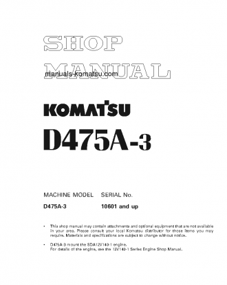 D475A-3(JPN) S/N 10601-UP Shop (repair) manual (English)