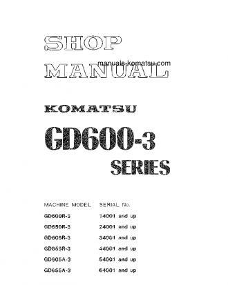 GD605A-3(JPN) S/N 54001-UP Shop (repair) manual (English)