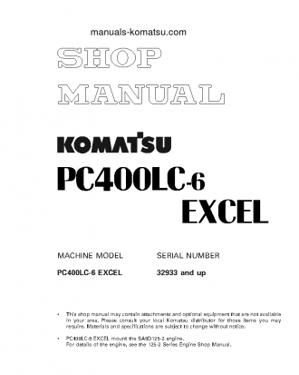PC400LC-6(JPN)-PIPE LOOPER SPEC, EXCEL S/N 32933-UP Shop (repair) manual (English)