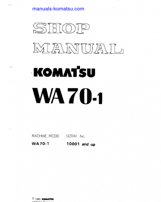 WA70-1(JPN) S/N 10001-UP Shop (repair) manual (English)