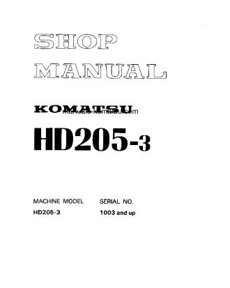 HD205-3(JPN) S/N 1003-UP Shop (repair) manual (English)