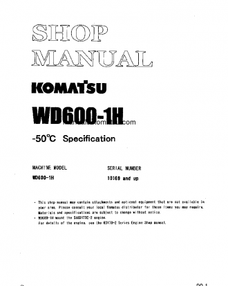 WD600-1(JPN)--50C DEGREE S/N 10169-UP Shop (repair) manual (English)