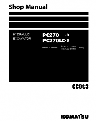 PC270-8(JPN) S/N 20001-UP Shop (repair) manual (English)