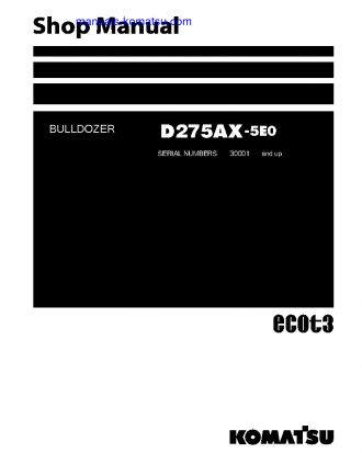 D275AX-5(JPN)-E0 S/N 30001-UP Shop (repair) manual (English)