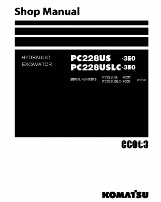 PC228US-3(JPN)-E0 S/N 40001-UP Shop (repair) manual (English)