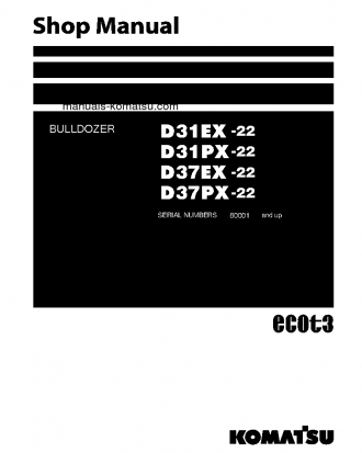 D31EX-22(JPN) S/N 60001-UP Shop (repair) manual (English)