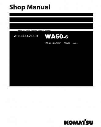 WA50-6(JPN) S/N 60001-UP Shop (repair) manual (English)