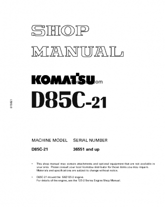 D85C-21(JPN)--50C DEGREE FOR CIS S/N 36551-UP Shop (repair) manual (English)